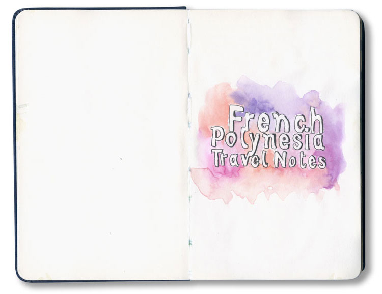 French Polynesia Travel Notes