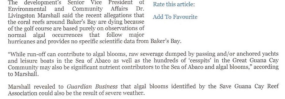 Quoted by Livingston Marshall Baker’s Bay Senior Vice President of Environmental and Community Affairs published in The Nassau Guardian newspaper on February 2, 2012: